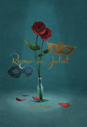 Romeo and Juliet by William Shakespeare