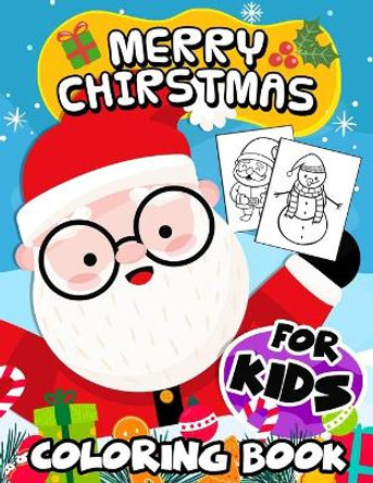 Merry Christmas Coloring Book For Kids: First Big Book Christmas Coloring Pages for Kids by Brown Sugar Publishing 9781701711365