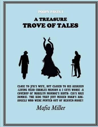 A Treasure Trove of Tales by Mafia Miller 9781519617767