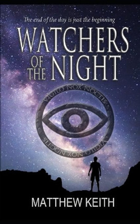 Watchers of the Night by Matthew Keith 9781686333538