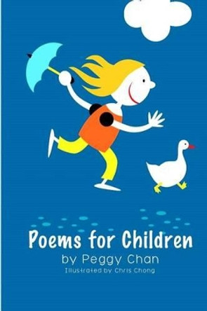 Poems for Children by Chris Chong 9781502308801