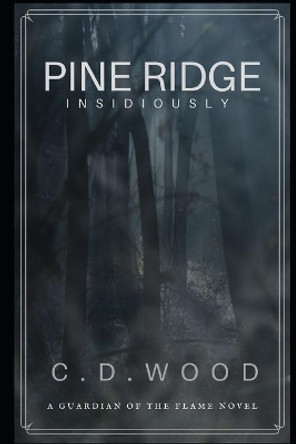 Pine Ridge by C D Wood 9781718088627