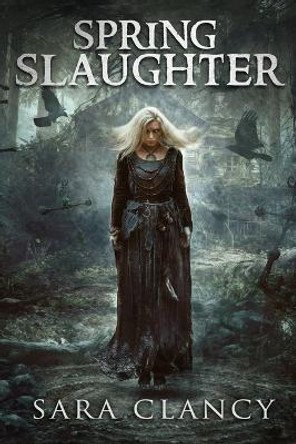 Spring Slaughter: Scary Supernatural Horror with Monsters by Scare Street 9781712802991