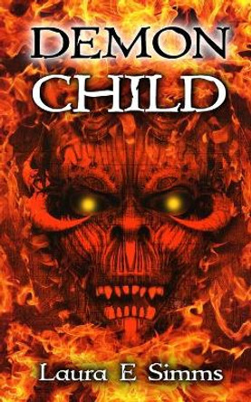 Demon Child by Laura E Simms 9781519748621