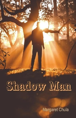 Shadow Man by Margaret Chula 9781948461450