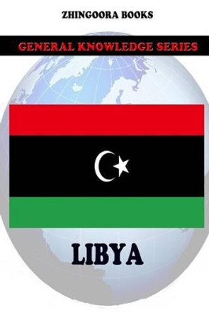 Libya by Zhingoora Books 9781478135500