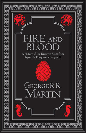 Fire and Blood: The inspiration for HBO’s House of the Dragon (A Song of Ice and Fire) by George R.R. Martin 9780008699703