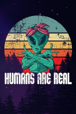 Humans Are Real by Johnny Z 9781720096498