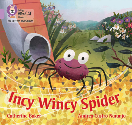 Collins Big Cat Phonics for Letters and Sounds – Incy Wincy Spider: Band 00/Lilac by Catherine Baker