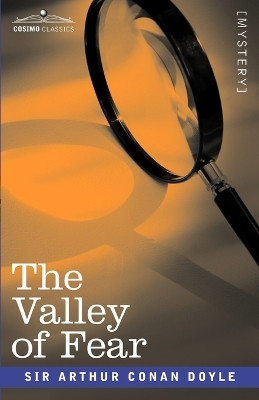 The Valley of Fear by Sir Arthur Conan Doyle 9781605201603