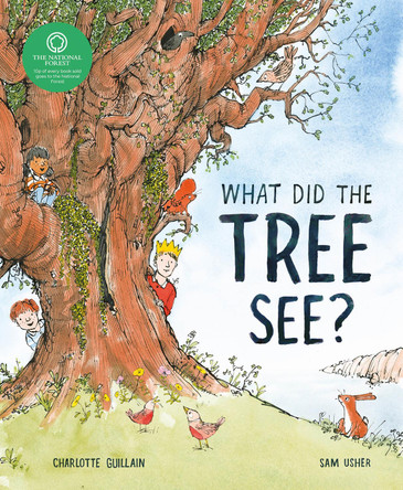 What Did the Tree See? Charlotte Guillain 9781913519292