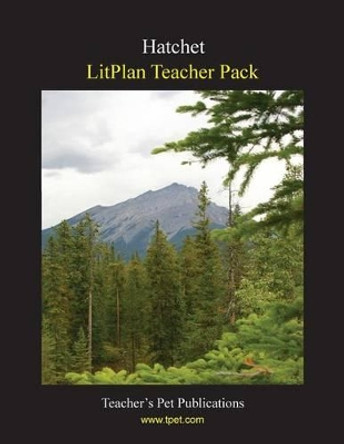 Litplan Teacher Pack: Hatchet by Barbara M Linde 9781602491809