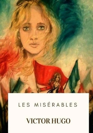 Les Miserables by Victor Hugo 9781717591555