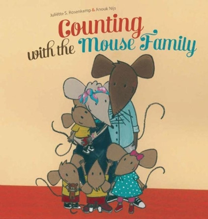 Counting with the Mouse Family by Juliette Rosenkamp 9781605372730