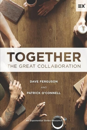 Together: The Great Collaboration by Patrick O'Connell 9781624240478