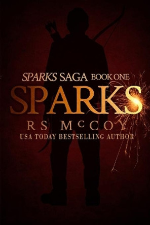 Sparks by Rs McCoy 9781686214769