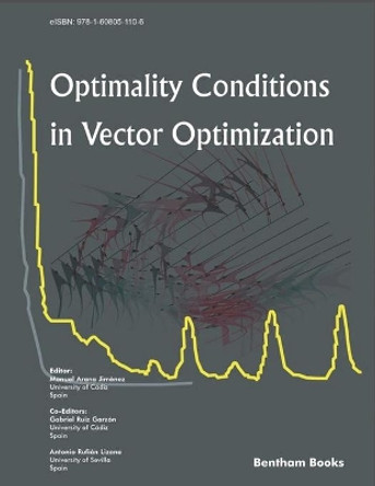 Optimality Conditions in Vector Optimization by Gabriel Ruiz Garzon 9781608053681