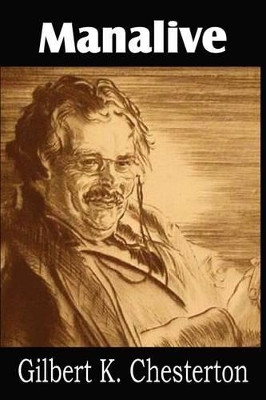 Manalive by G K Chesterton 9781612032528