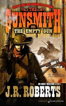 The Empty Gun by J R Roberts 9781612327648