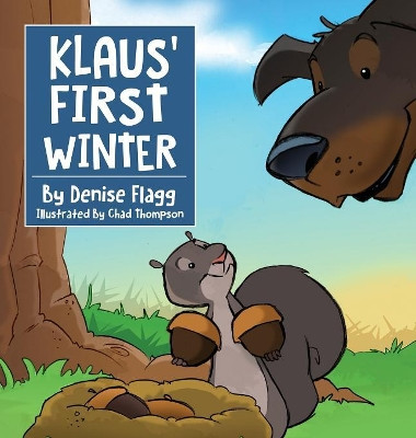 Klaus' First Winter by Denise Flagg 9781612444567