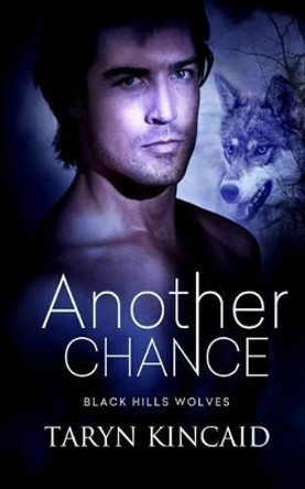 Another Chance by Taryn Kincaid 9781613339657