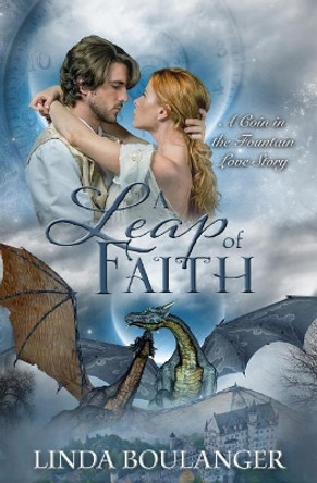 A Leap of Faith by Linda Boulanger 9781617522048