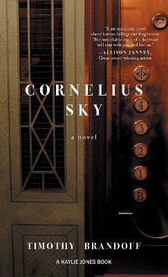 Cornelius Sky by Timothy Brandoff 9781617758010