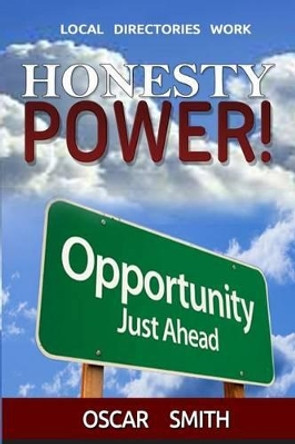 Honesty Power by Oscar Smith 9781540323279