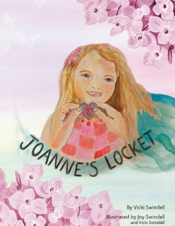Joanne's Locket by Vicki Swindell 9781637693766