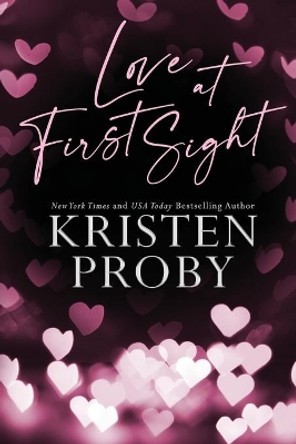 Love at First Sight by Kristen Proby 9781633501157