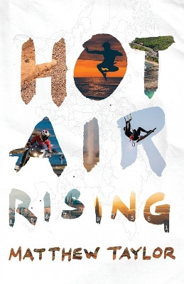 Hot Air Rising by Matthew Taylor 9781639885190