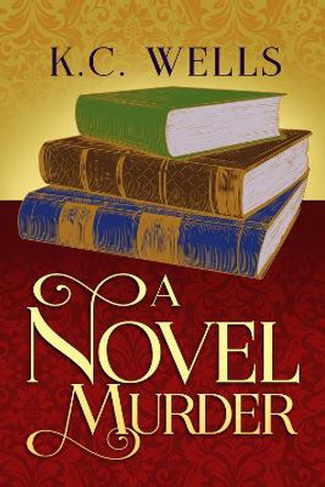 Novel Murder by K Wells 9781644055731