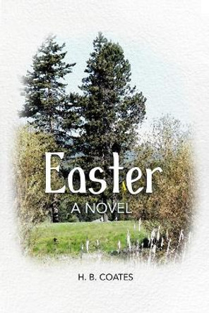 Easter by H B Coates 9781644260814