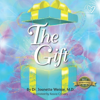 The Gift by Joanette Weisse 9781989756669
