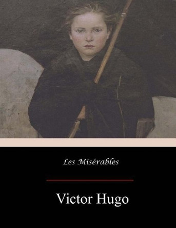 Les Miserables by Victor Hugo 9781973828709