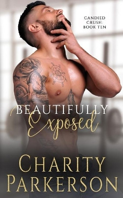 Beautifully Exposed by Charity Parkerson 9781946099808