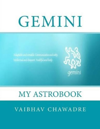 Gemini: My AstroBook by Vaibhav Chawadre 9781530611577