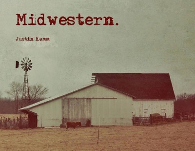 Midwestern by Justin Hamm 9781946642929