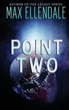 Point Two by R M Bruce 9781520477220