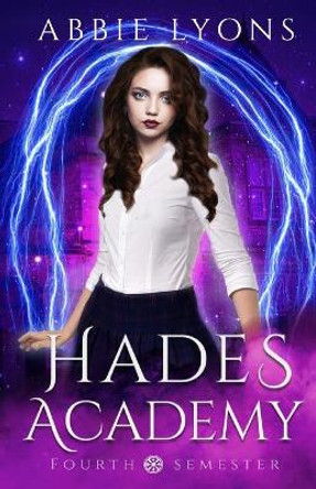 Hades Academy: Fourth Semester by Abbie Lyons 9781652313380