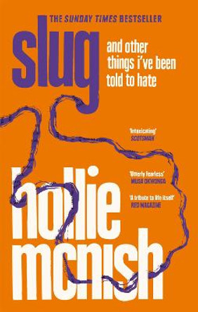 Slug: The Sunday Times Bestseller by Hollie McNish