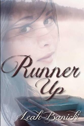 Runner Up by Leah Banicki 9781479327256