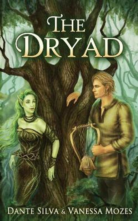 The Dryad by Vanessa Mozes 9781548329365
