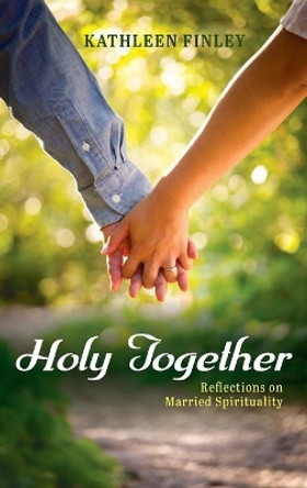 Holy Together by Kathleen Finley 9781725284494
