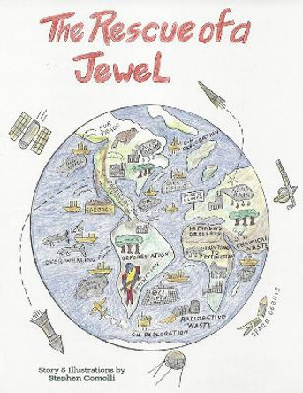 The Rescue of a Jewel by Stephen L. Comolli 9781667876184