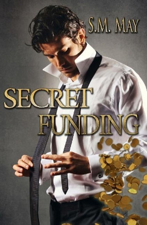 Secret Funding by Cornelia Grey 9781517788582