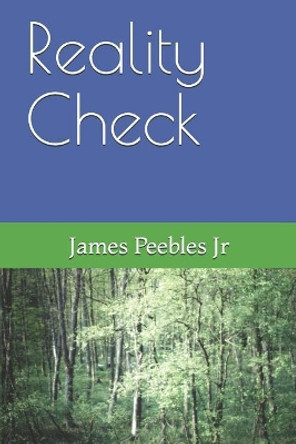 Reality Check by James Peebles Jr 9781549541445