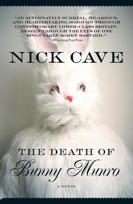 The Death of Bunny Munro by Nick Cave 9781554685417