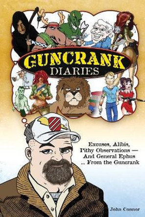 Guncrank Diaries by John Connor 9781736672709