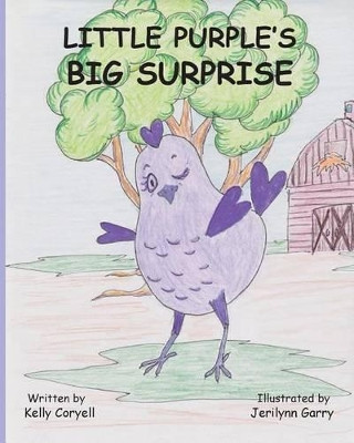 Little Purple's Big Surprise by Kelly Coryell 9781937303914